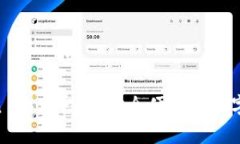 探索 ImToken 安卓官网：安全便捷的数字资产管理