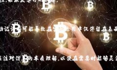 助记词是一种有助于记忆的信息存储方法，通常